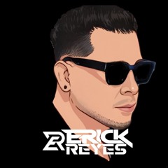 DJ Erick Reyes