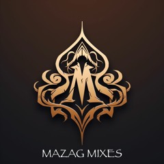 Mazag Mix - Unleashing a Global Mega-Mashup: Music Revolution for Hookah Lounges!