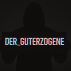 Der_GutErzogene