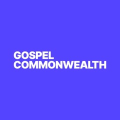Gospel Commonwealth