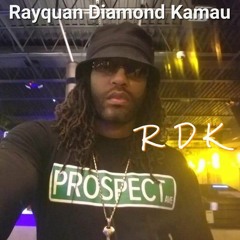 Rayquan Diamond Kamau/RDK