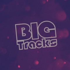 Big Tracks