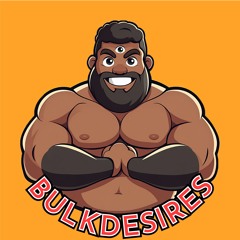 Bulk Desires