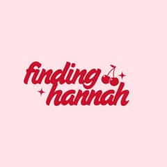 Finding Hannah