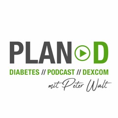 Plan►D - der Dexcom Podcast