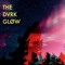 TH∃ DVЯK GLØW