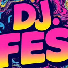 dj fes