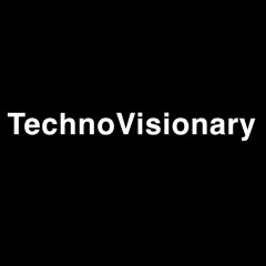 TechnoVIsionary