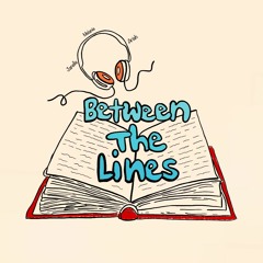 Between The Lines podcast
