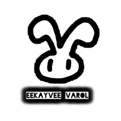 E̳E̳K̳A̳Y̳V̳E̳E̳ V̳A̳R̳O̳L̳