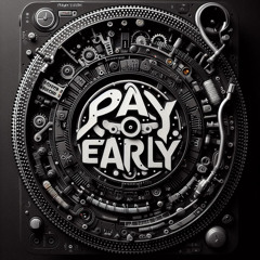 Pay ᴱᴬᴿᴸʸ