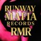 RUNWAY MAFIA RECORDS