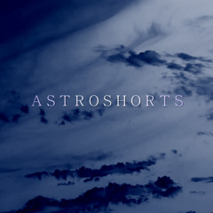 ASTROSHORTS