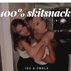 100% skitsnack - Ida & Embla