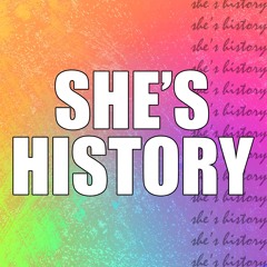 She's History Podcast