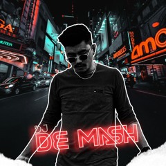 Maya Ma - Sushant KC (DJ DE MASH REMIX)