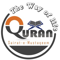 Quran the way of Life