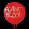 Planet Blood