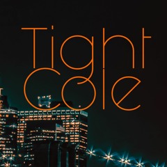 Tight Cole
