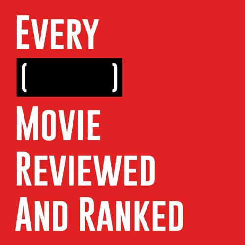 Every Movie Reviewed & Ranked’s avatar