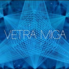 Vetra Miga