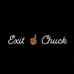Exit 1 Chuck