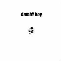 Dumby boy