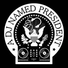 aDJnamedPRESIDENT