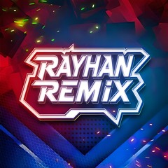 Rayhan Remix