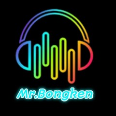 [Mr.Bongken]Rmx