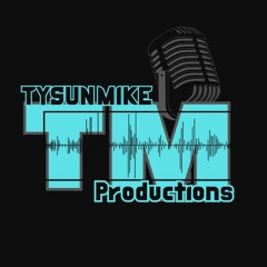 Tysun Mike
