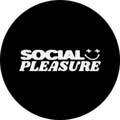 SOCIAL PLEASURE