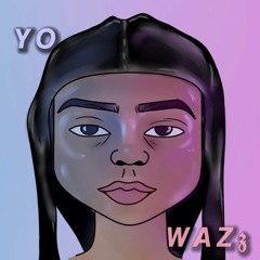 YO WAZz♫︎