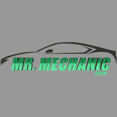 Mr Mechanic Show