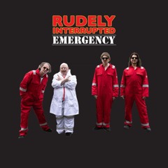 Rudely Interrupted