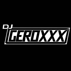 DJGEROXXX