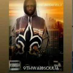 9thwardsoulja THE UNDEAD VOL.2