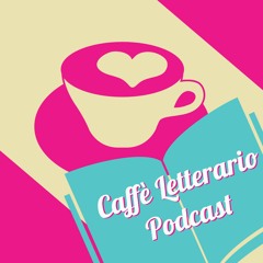 Caffè Letterario Podcast