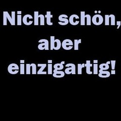 Nichtschönaber einzigartig