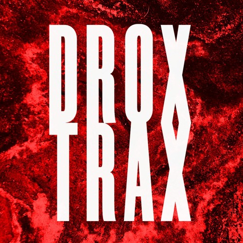 Drox Trax’s avatar