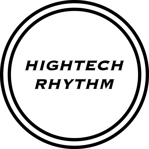Stream HIGHTECH RHYTHM music | Listen to songs, albums, playlists for ...