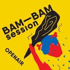Bam-Bam Session