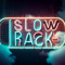 SLOWTRACK