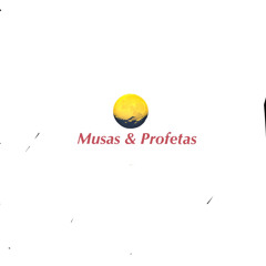 Musas & Profetas