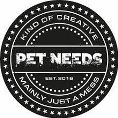 PET NEEDS