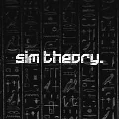 sim theory.