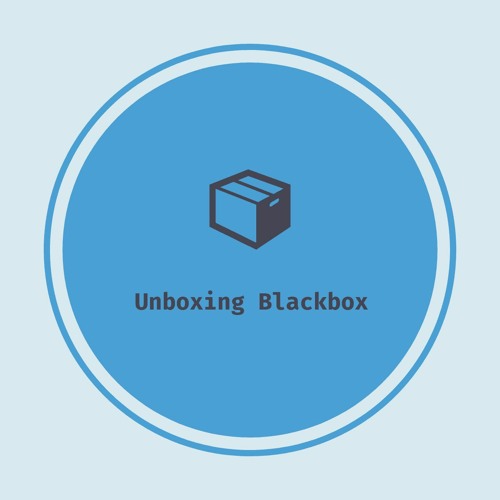 Unboxing Blackbox Podcast’s avatar
