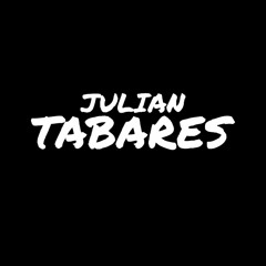 JULIAN TABARES ✪