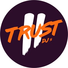 2 TRUST DJs