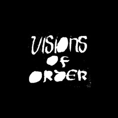 Visions of Order